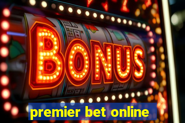 premier bet online