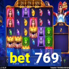 bet 769