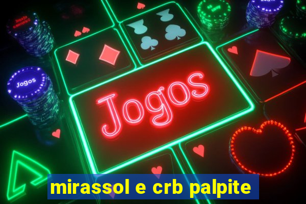 mirassol e crb palpite