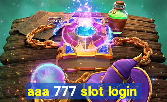 aaa 777 slot login