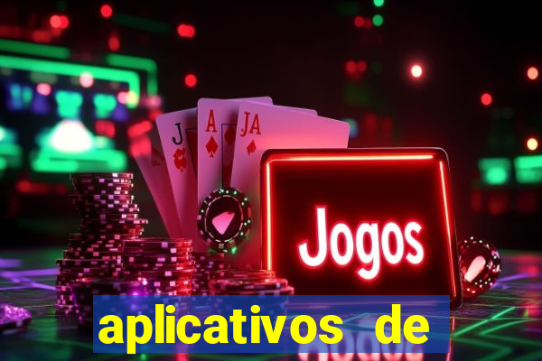 aplicativos de jogos que dao dinheiro