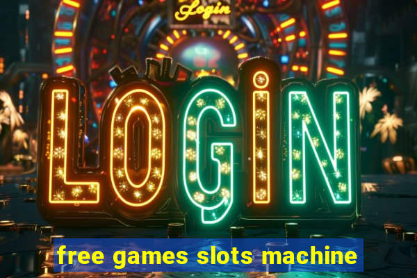 free games slots machine