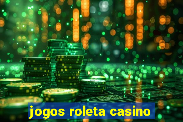 jogos roleta casino