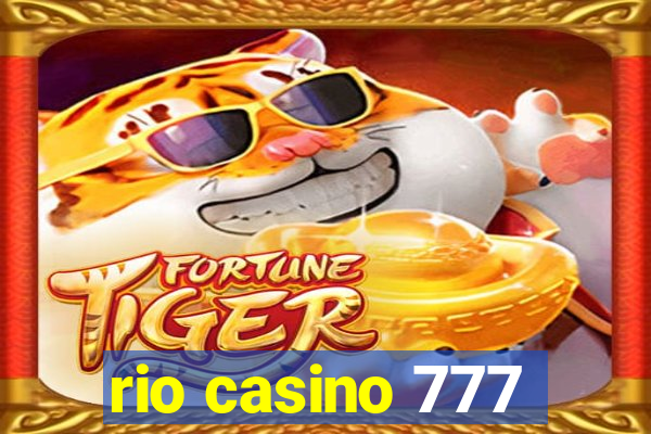 rio casino 777