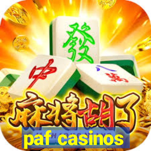 paf casinos