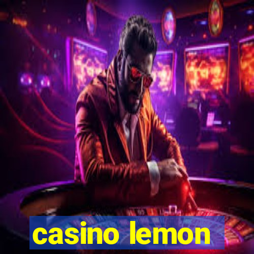 casino lemon