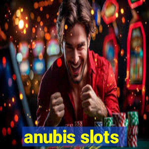 anubis slots