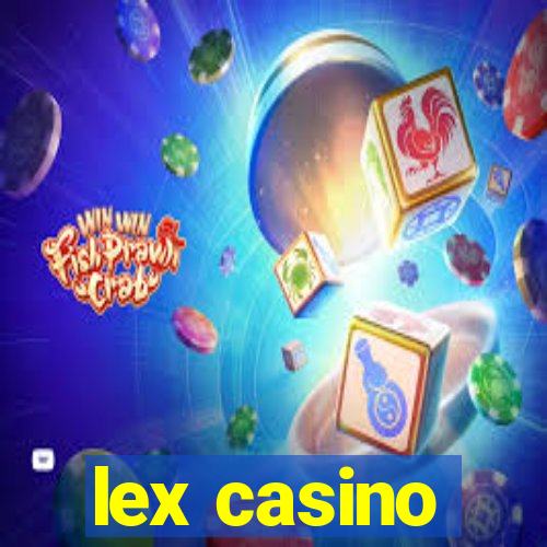 lex casino