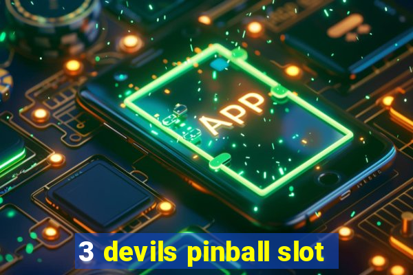 3 devils pinball slot