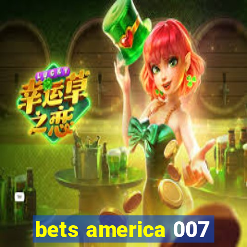 bets america 007