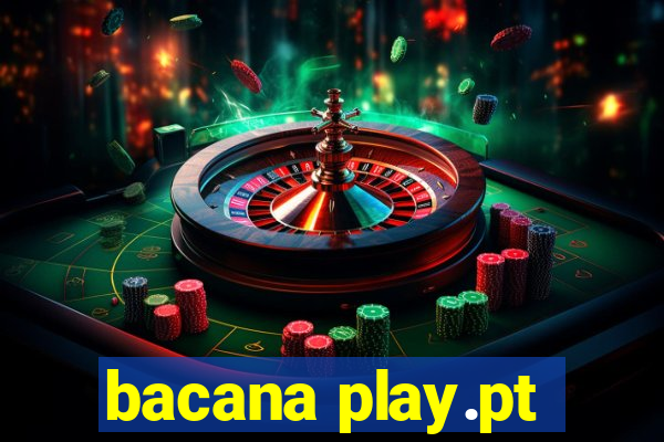 bacana play.pt