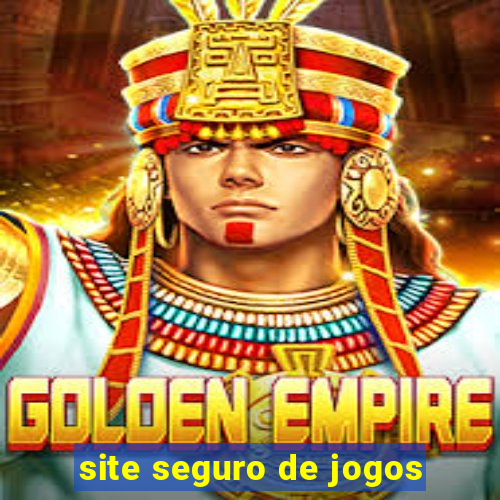 site seguro de jogos