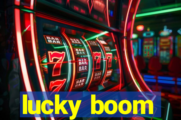 lucky boom