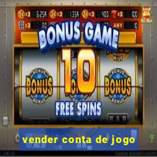 vender conta de jogo