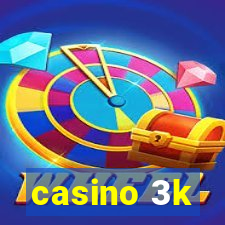 casino 3k