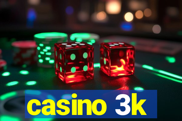 casino 3k