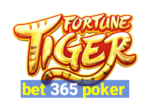 bet 365 poker