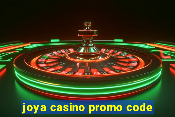 joya casino promo code