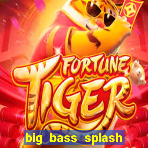 big bass splash slot rtp