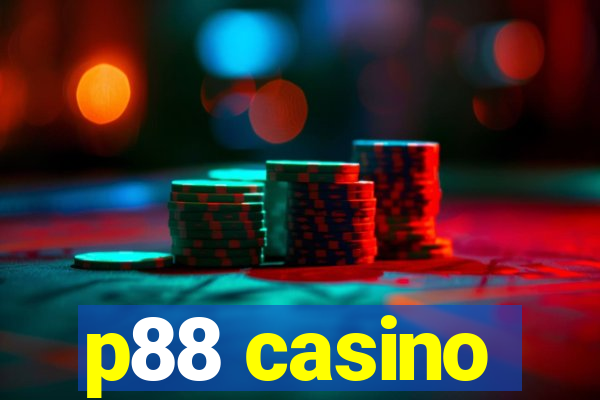 p88 casino