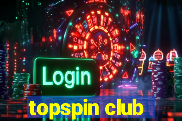 topspin club