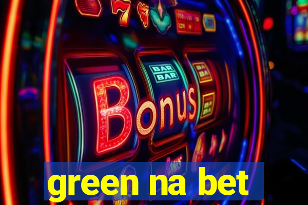 green na bet