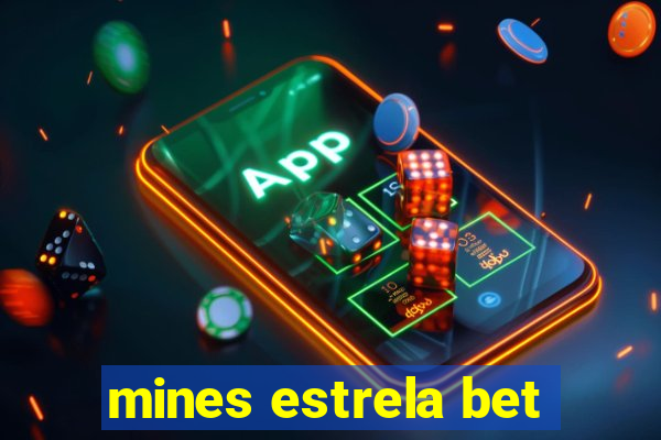 mines estrela bet