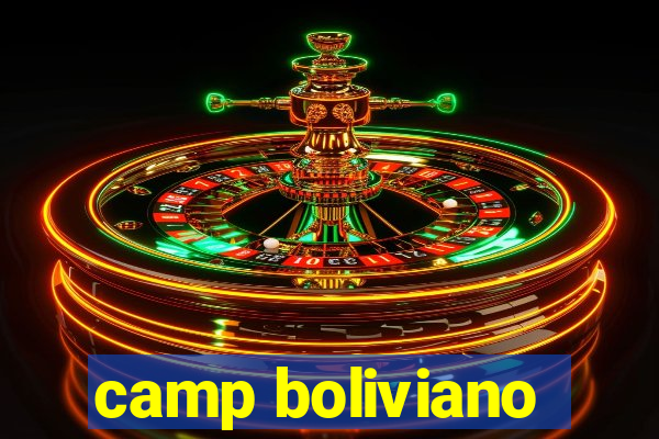 camp boliviano