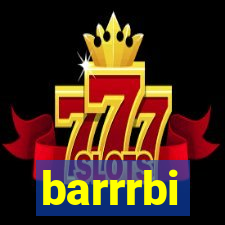 barrrbi