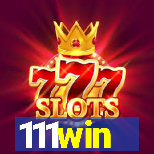 111win