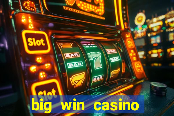 big win casino online login