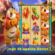 jogo de aposta bonus