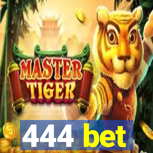 444 bet