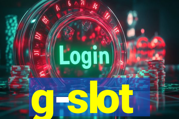 g-slot