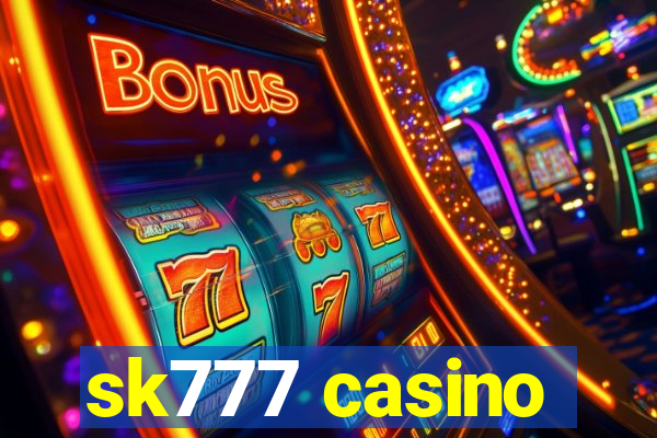 sk777 casino