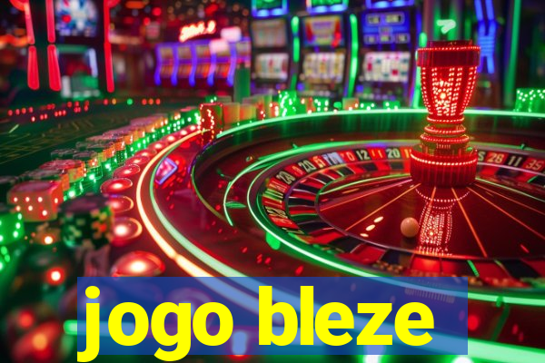 jogo bleze