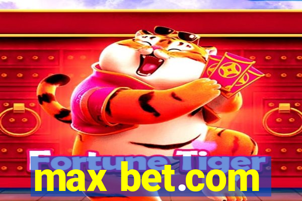 max bet.com