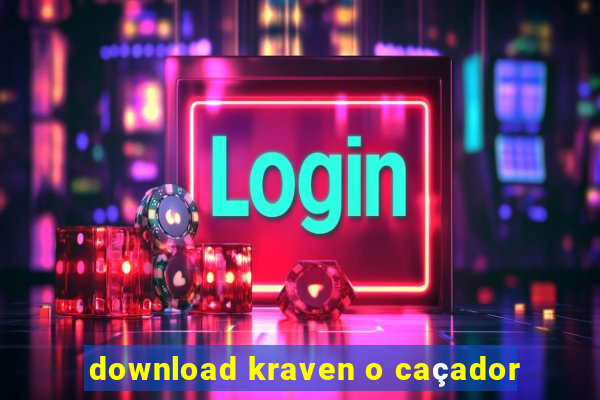 download kraven o caçador