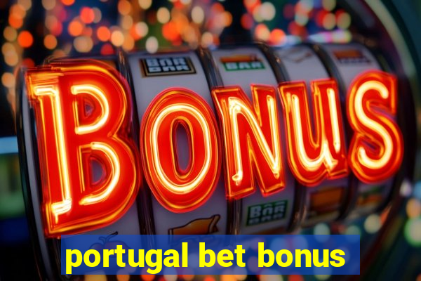 portugal bet bonus