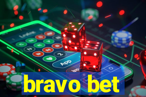 bravo bet