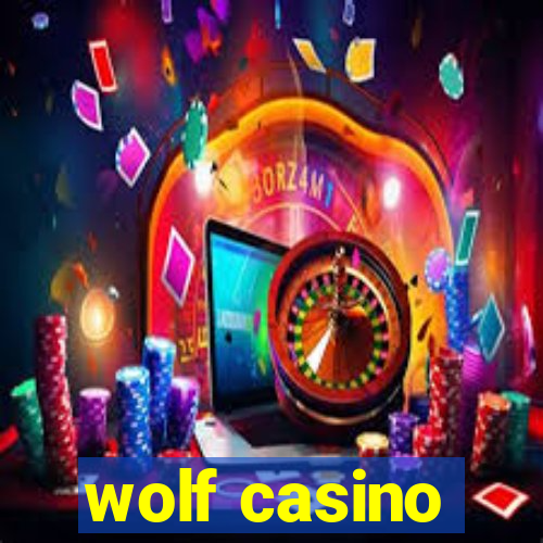 wolf casino