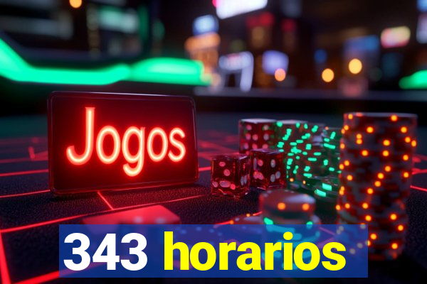 343 horarios