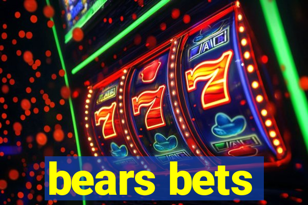 bears bets