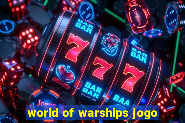 world of warships jogo