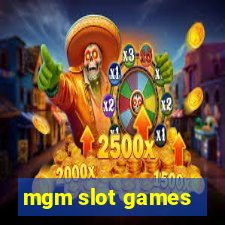 mgm slot games