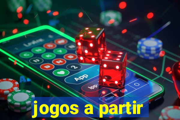 jogos a partir