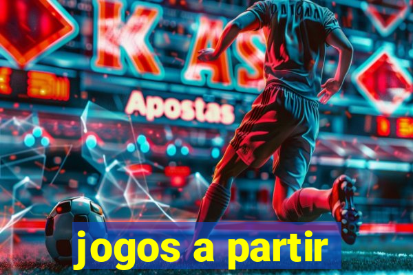 jogos a partir