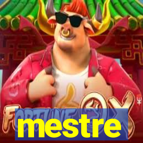 mestre