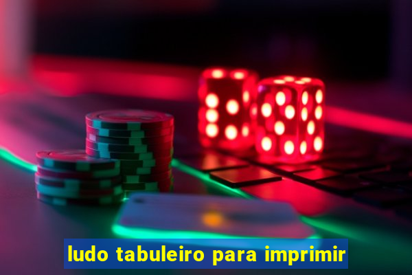 ludo tabuleiro para imprimir