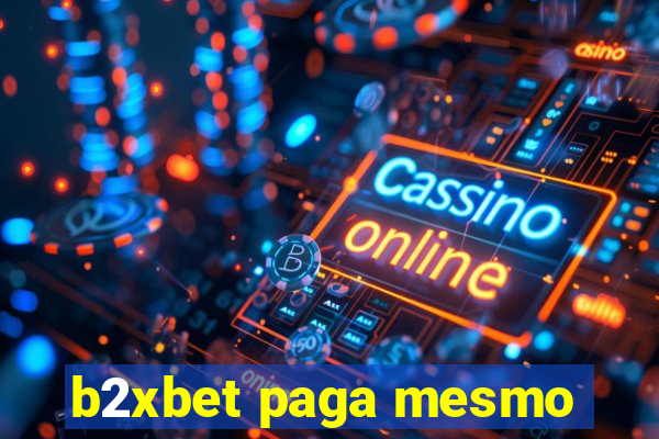 b2xbet paga mesmo